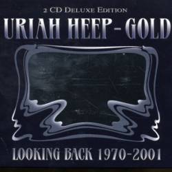Uriah Heep : Looking Back 1970 - 2001